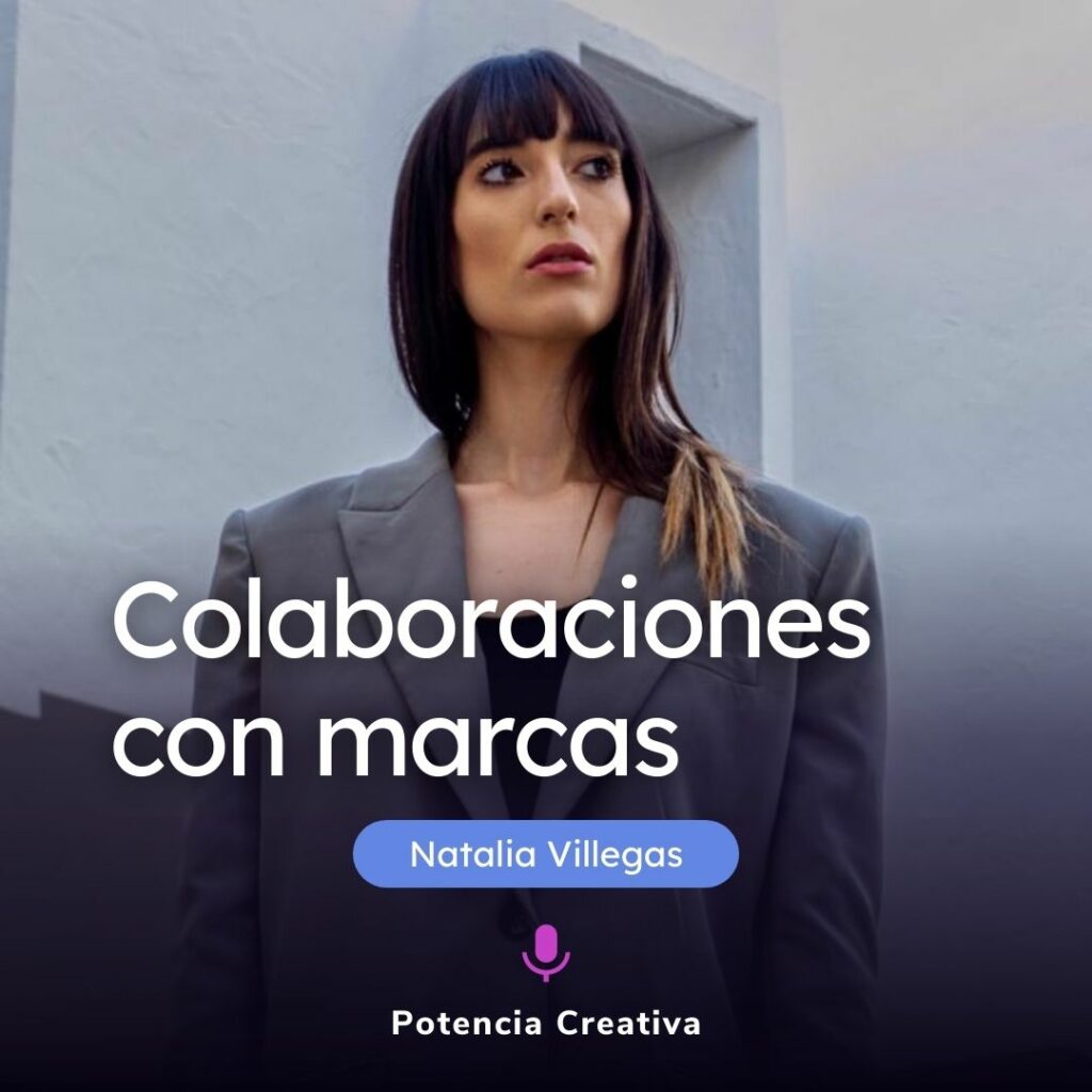 Lee más sobre el artículo Colaboraciones con marcas por Natalia Villegas