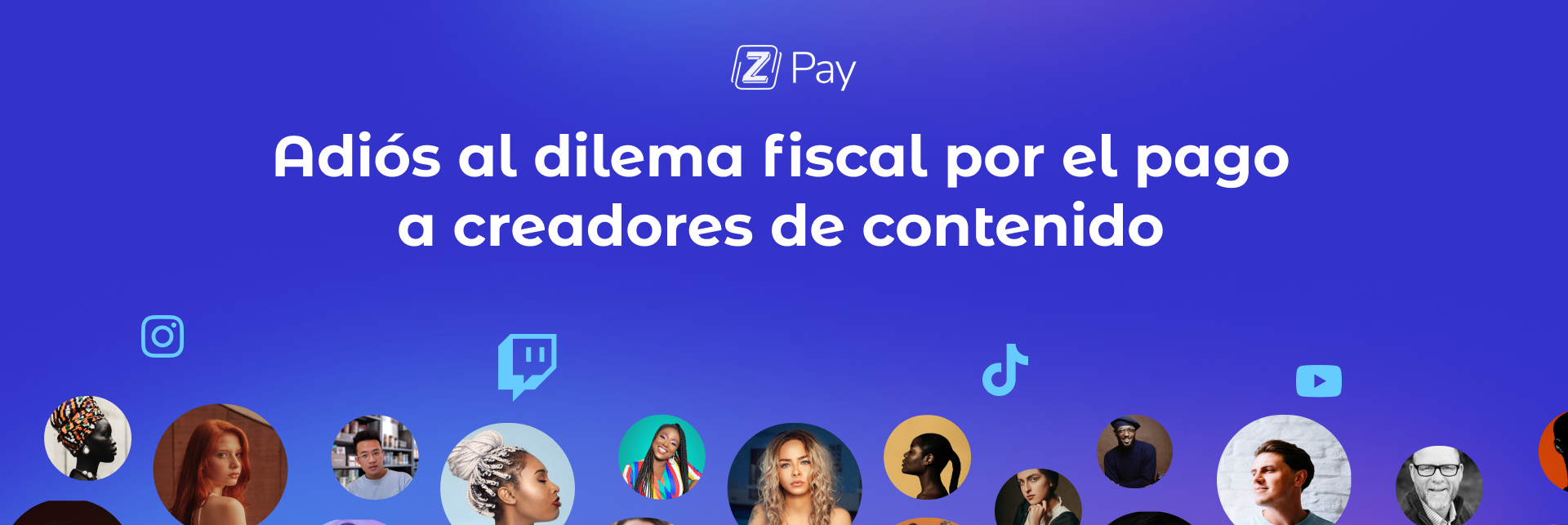 Resuelve el dilema fiscal por el pago a creadores de contenido con Zexel Pay