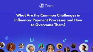 Read more about the article What are the common challenges in influencer payment processes and how to overcome them?