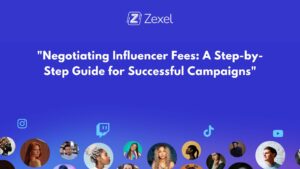 Read more about the article 2024 Influencer Fee Negotiation: The Ultimate Guide for Effective Campaigns